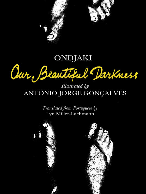 Title details for Our Beautiful Darkness by Ondjaki - Wait list